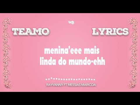 Rayvanny Ft Messias -Teamo Official lyrics