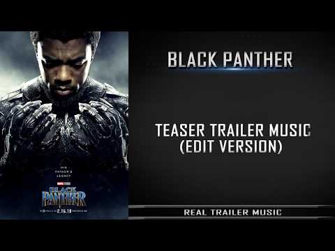 Black Panther Teaser Trailer Music | Trailer Edit Version