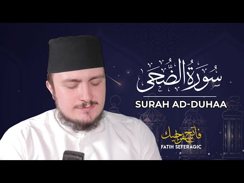 SURAH DUHAA (93) | Fatih Seferagic | Ramadan 2020 | Quran Recitation w English Translation