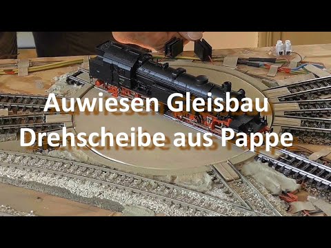 Auwiesen Gleisbau - Drehscheibe aus Pappe