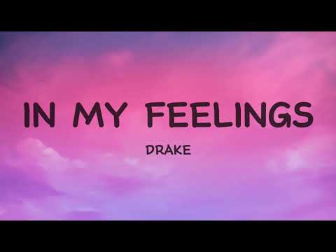 Drake - In My Feelings (Lyrics)