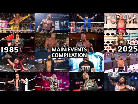 Every WWE PPV Main Events Match Card Compilation (1985 - 2025) With NXT & Special Events 