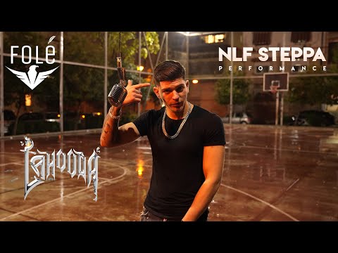 LAHOODA | NLF STEPPA (Performance #LA7)