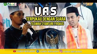 Download lagu Masya Allah Syamsuri Firdaus membuat Ust. Abdul Somad Sampai Merinding Dengan Tilawah Merdunya mp3