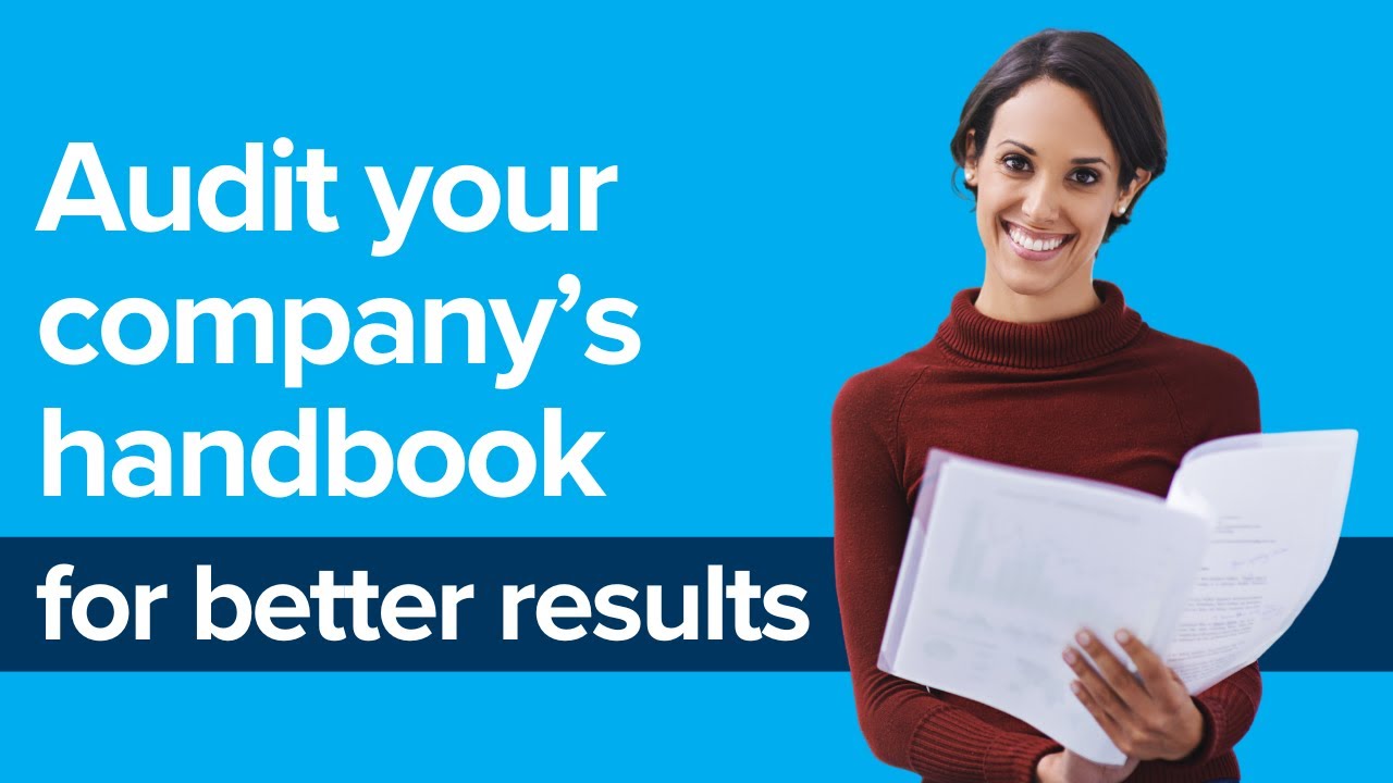 Auditing your company’s employee handbook for better results