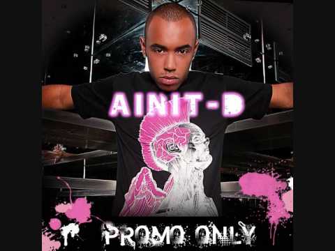 Ainit D - omdat het kan "promo only" deel 1