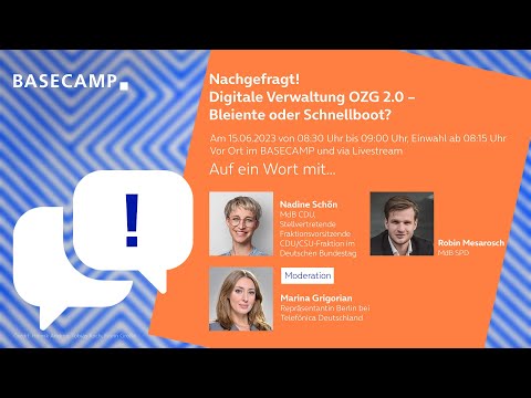 BASECAMP Nachgefragt!: Digitale Verwaltung OZG 2.0 – Bleiente oder Schnellboot?