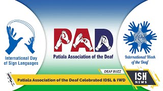 Patiala Association of the Deaf Celebrated IDSL & IWD