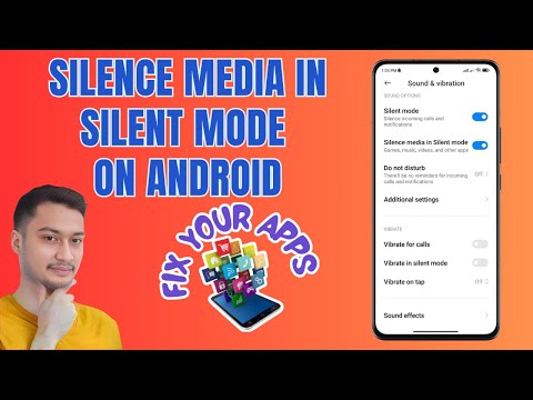 How to Silence Media in Silent Mode on Android