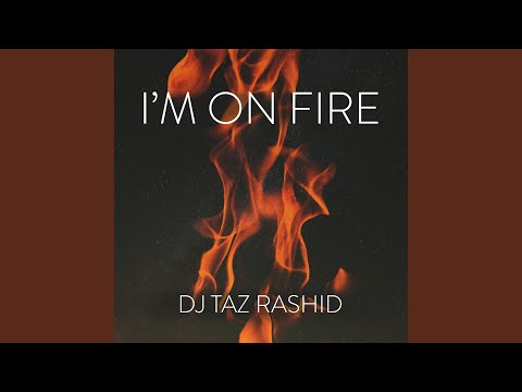 I'm on Fire