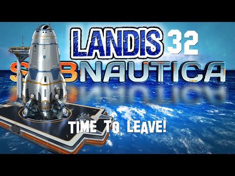 Time to Leave! - Subnautica EP32