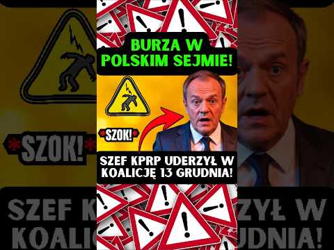 BURZA W POLSKIM SEJMIE! SZEF KPRP UDERZYŁ W KOALICJĘ 13 GRUDNIA!