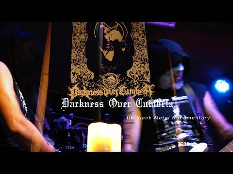 Darkness Over Cumbria - UK Black Metal Documentary 2023