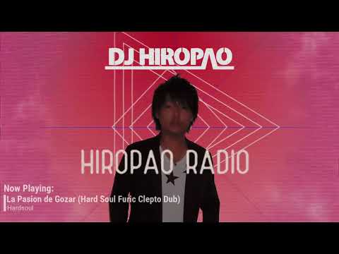 Hiropao Radio Episorde #003 Latin House Mix