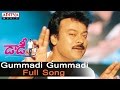 Gummadi Gummadi Full Song Ll Daddy Songs Ll Chiranjeevi Simran