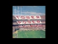 Tower Of Power - Yin Yang Thang