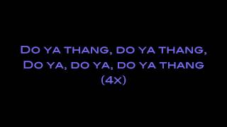 Rihanna Do Ya Thang Lyrics HQ|HD