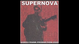MIKE OLDFIELD THEN &amp; NOW '99: 03 SUPERNOVA.
