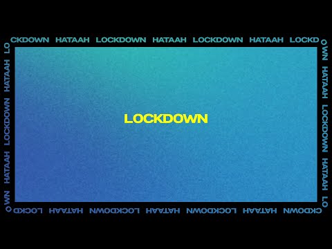 HATAAH - LOCKDOWN