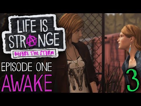Life is Strange: Before The Storm Episode 1 "Awake" Walkthrough Part 3 - Random New BFF