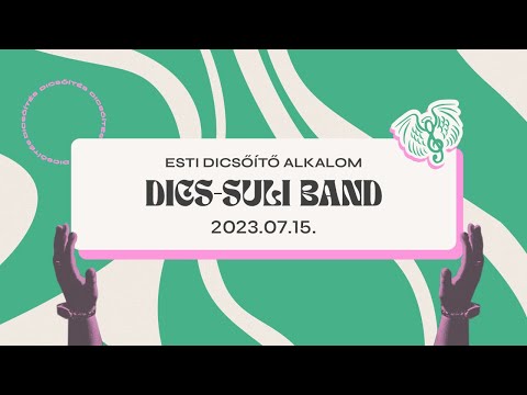 Dics Suli 2023 - Szombat esti alkalom - Élő közvetítés
