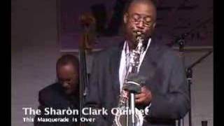Sharón Clark - The Masquerade is Over