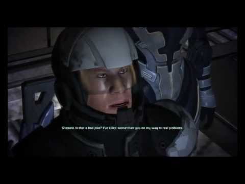 Mass Effect - "I've killed worse than you on my way to real problems."