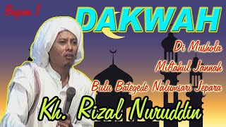 Download lagu Dakwah KH. Rizal Nuruddin 1 mp3 Download lagu Dakwah KH. Rizal Nuruddin 1 mp3