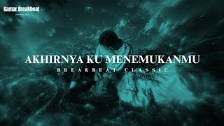 Download lagu DJ AKHIRNYA KU MENEMUKANMU | KAMAR BREAKBEAT REMIX mp3 Download lagu DJ AKHIRNYA KU MENEMUKANMU | KAMAR BREAKBEAT REMIX mp3