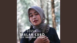 Download lagu Bialah Luko Den Tangguang Surang mp3 Download lagu Bialah Luko Den Tangguang Surang mp3