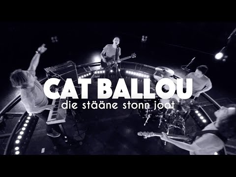 CAT BALLOU - DIE STÄÄNE STONN JOOT (Offizielles Video)