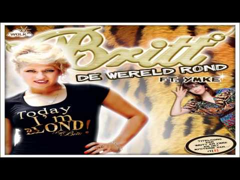 Britt - De Wereld Rond ft. Ymke (Officiële Single)