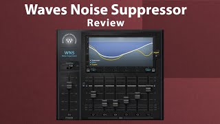 Video thumbnail for Waves WNS In-Depth Review - Noise Suppressor Plugin by Integraudio