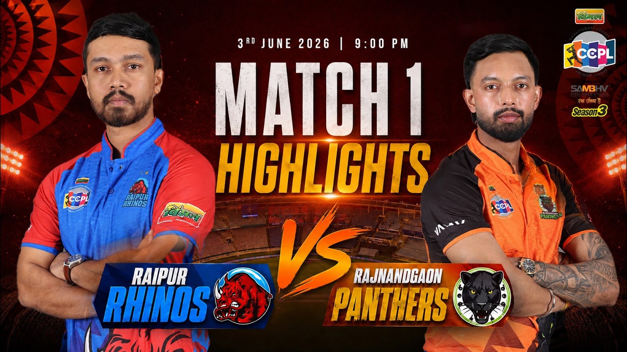 Raipur Rhinos 🆚 Rajnandgaon Panthers | Match 1 Highlights | CCPL Season 3 | 3 June 2026