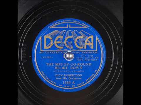 The Merry-Go-Round Broke Down ~ Dick Robertson and His Orchestra (1937)