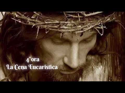 Le ore della Passione - 4°ora - La Cena Eucaristica
