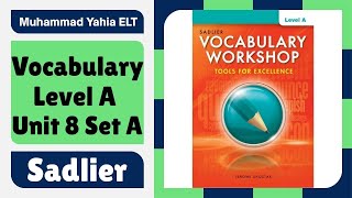 Sadlier Vocabulary Level A Unit 8 Set A
