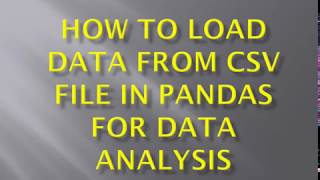 Pandas Dataframe from csv file | Load Data from csv file in Pandas