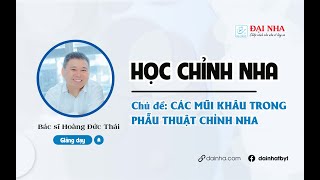 [Học chỉnh nha] - Các mũi khâu trong phẫu thuật chỉnh nha. Giảng dạy bác sĩ Hoàng Đức Thái.