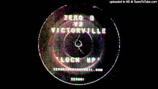 Zero B - Lock Up (2003 Bootleg Mix by Victorville)