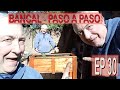 BANCAL ELEVADO - PASO A PASO - EP30