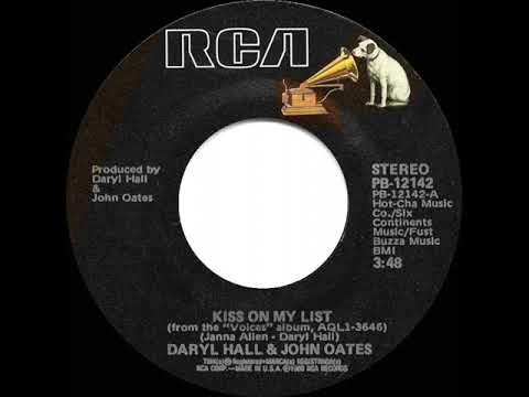 1981 HITS ARCHIVE: Kiss On My List - Daryl Hall & John Oates (a #1 record--stereo 45 single version)