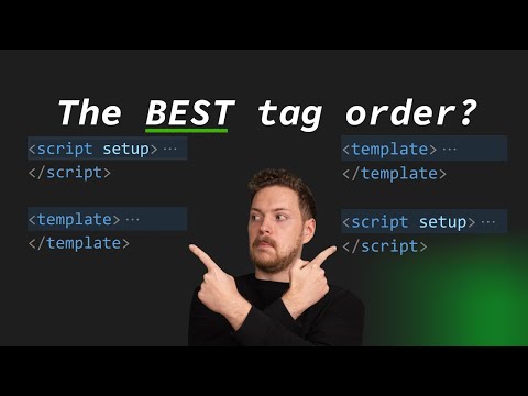 Vue SFC 中的正確標籤順序 (The CORRECT Tag Order in your Vue SFCs)