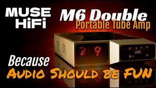 Muse HiFi M6 Double Showcase - Audio Amigo Showcase Ep.13