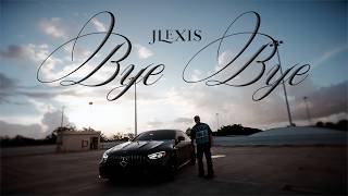 Jlexis  – Bye Bye (Video Oficial) ✌🏻