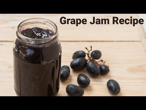 Grape Jam Recipe - Kids favorite jam recipe