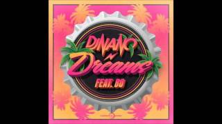 Dj Nano Ft. Bo / Dreams / new song