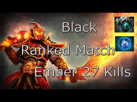 Dota2- Black| Ember Spirit| 27 Kills |Ranked 6k mmr