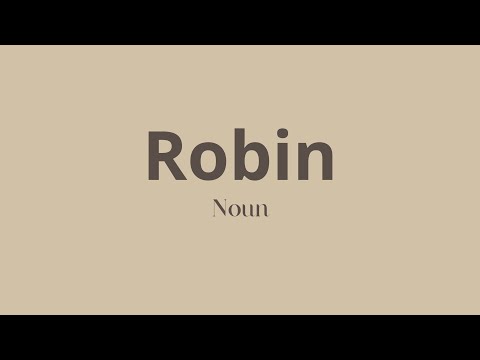 Robin | Pronunciation and Meaning | Daily English | Dictionary