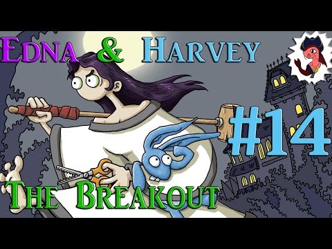 Edna & Harvey (The Breakout) - PART 14